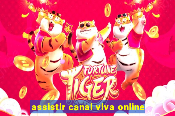 assistir canal viva online